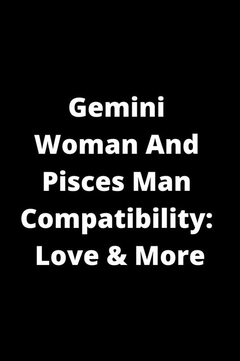 Explore the intricate compatibility between a Gemini woman and Pisces man in love and more. Discover the unique dynamics and potential harmony in this complex astrological pairing. Learn how these two signs can complement each other's strengths and navigate their differences with understanding. Find insights on communication, emotional connection, and overall compatibility to deepen your understanding of this intriguing relationship dynamic between a Gemini woman and Pisces man. Pisces Man And Gemini Woman, Pieces And Gemini Compatibility, Pieces And Gemini, Gemini Decans, Pisces And Gemini Relationship, Pisces Gemini Compatibility, Gemini Woman Compatibility, Pices Men, Pisces And Gemini