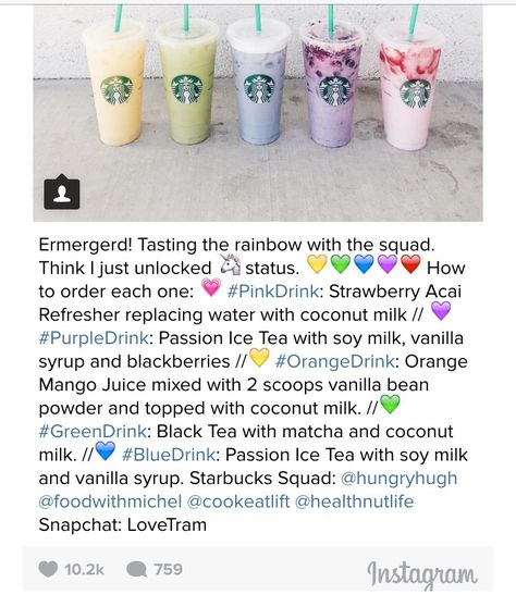 What to order for Rainbow starbucks drink: pink, purple, yellow, green, blue Rainbow Starbucks Drinks How To Order, Starbucks Rainbow, Rainbow Drinks, Strawberry Acai Refresher, Starbucks Hacks, Starbucks Drinks To Try, Purple Drinks, Secret Starbucks Drinks, Vanilla Bean Powder