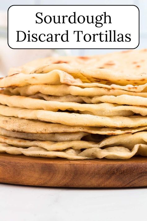 Have extra sourdough discard? Turn it into something amazing with this simple tortilla recipe. These sourdough tortillas are perfect for tacos, quesadillas, wraps and burritos. Four Tortillas Recipes, Sourdough Discard Recipes Tortilla, Discard Flour Tortillas, Tortilla Sourdough Recipe, Sourdough Discard Tortilla Wraps, Homemade Sourdough Tortillas, Sour Dough Tortilla Recipes, Sourdough Discard Wraps, Gluten Free Sourdough Tortillas