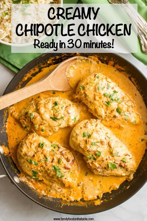 Creamy Chipotle Chicken Recipe, Creamy Chipotle Chicken, Chipotle Cream Sauce, Chipotle Chicken Recipe, Chipotle Recipes Chicken, Chipotle Recipes, Chicken Food Recipes, Serve Over Rice, 30 Minute Dinners