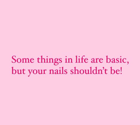 Pink Nail Quotes, Nail Tech Quotes Social Media, Nail Slogans, Nail Tech Designs, Nail Tech Vision Board, Nails Captions For Instagram, Tech Vision Board, Nail Captions, Nail Studio Ideas