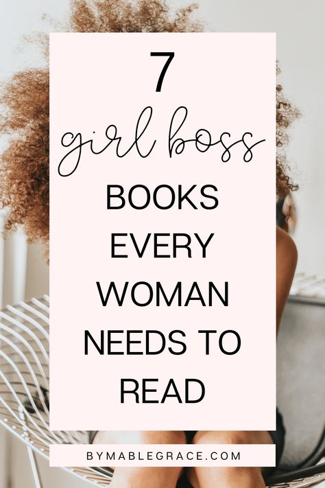 These 7 girl boss books are the perfect reads for female entrepreneurs who want to see success in their life. From business to finances, these books will lead you to become a successful woman. These are the best books to read for women. Boss Babe Books, A Successful Woman, The Best Books To Read, Girl Boss Book, Successful Women Quotes, Female Books, Entrepreneur Books, Rich Women Lifestyle, Successful Woman