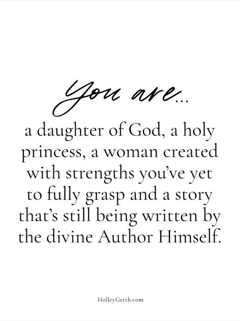 God Make Me A Better Woman, Faithful Woman Quotes, Godly Daughter Quotes, Daughter Of The Most High God, God's Daughter Quotes, God And Her Quotes, Woman Of Faith Quotes Christian, I Am The Daughter Of A King Verse, Strong Godly Woman Quotes