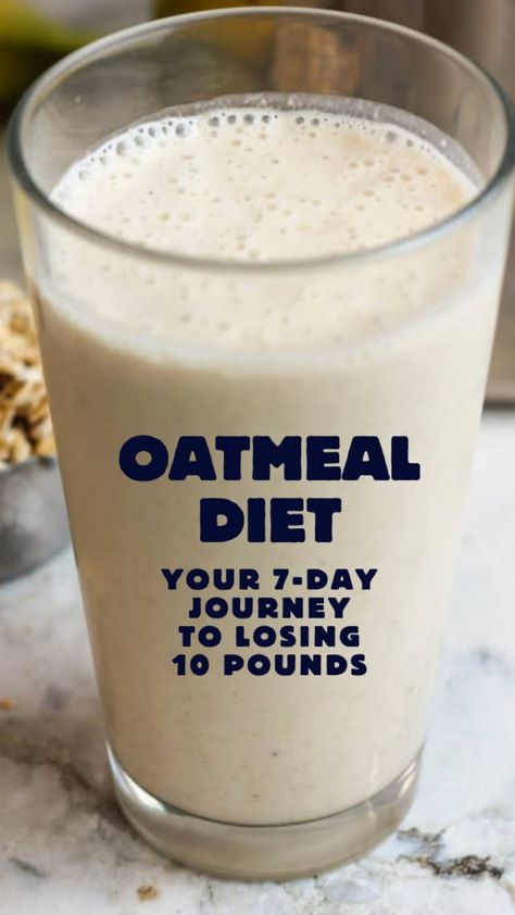 Drop 10 pounds in 7 days with the oatmeal diet! An easy, natural way to achieve your weight loss goals. Same Meal Everyday Diet, Drop 20 Pounds In 2 Weeks, Diet Cleanse 10 Pounds 7 Day, Drop Weight Quick 10 Pounds, Best Diet To Lose 10 Pounds, 5 Day Diet Lose 15 Pounds, 2 Day Fast, 7 Day Diet 10 Pounds Losing Weight Plan, Lose 50 Pounds In 6 Months Diet Plans