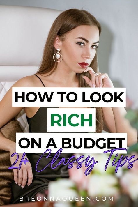 "Elevate your wardrobe with these 21 genius tips to look rich on a budget. From timeless elegance to trendy chic, embrace affordable luxury and turn heads everywhere you go. #BudgetStyle #LuxuryLooks #FashionTips" How To Feel Rich, How To Look More Expensive, How To Dress Rich On A Budget, How To Look Expensive On A Budget, How To Look Rich And Classy On A Budget, How To Dress Rich, Simple But Elegant Outfits, Fashion In Your 30s, Everyday Self Care