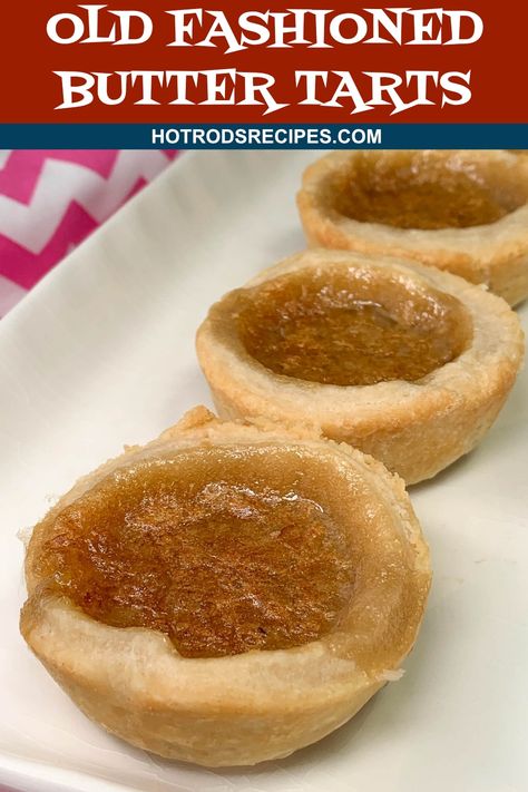 Butter Tart Dough Crust Recipe, Best Butter Tart Filling, Butter Tarts Without Raisins, Homemade Butter Tarts Recipe, Butter Tarts With Raisins, Mini Butter Tarts Recipe, Butter Tart Pastry Recipe, Butter Tarts With Corn Syrup, Butter Tart Shells Recipe