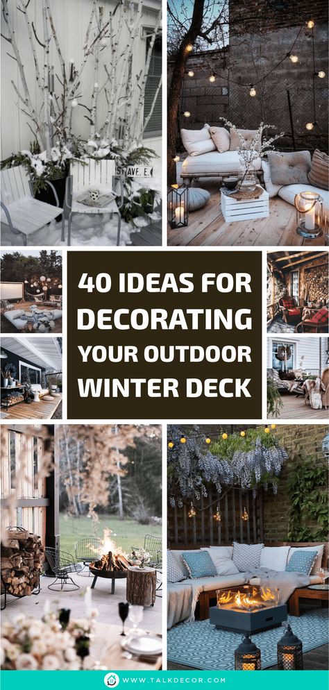 40 Ideas for Decorating Your Outdoor Winter Deck - Talkdecor Decorating Deck For Christmas, Winter Outdoor Patio Ideas, Winter Fire Pit Ideas, Winter Deck Decorating Ideas, Winter Patio Ideas Cold Weather, Winter Patio Ideas, Winter Deck, Winter Outdoor Decorations, Winter Outdoor Decor