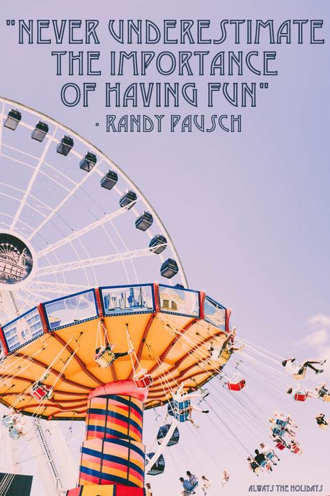 Ferris Wheel Quotes, Carnival Quote, Quotes About Having Fun, Fair Quotes, Park Quotes, Child Quotes, Nature Photography Quotes, Chalk Ideas, Riding Quotes