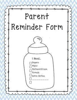 This form will remind your parents to bring in supply's for there little ones. On this one document you get four reminder notes. Daycare Binder Ideas, Late Fee Notice Daycare, Parent Reminders Daycare, Daycare Forms For Parents, Infant Room Daycare Organization, Daycare Teacher Ideas, Daycare Notes To Parents, Parent Reminder Form Daycare, Daycare Welcome Packet