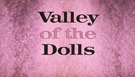 The Valley Of The Dolls, Directed By Sofia Coppola, Electra Heart, Sharon Tate, Lizzy Grant, Valley Of The Dolls, Sofia Coppola, Title Card, Vintage Americana