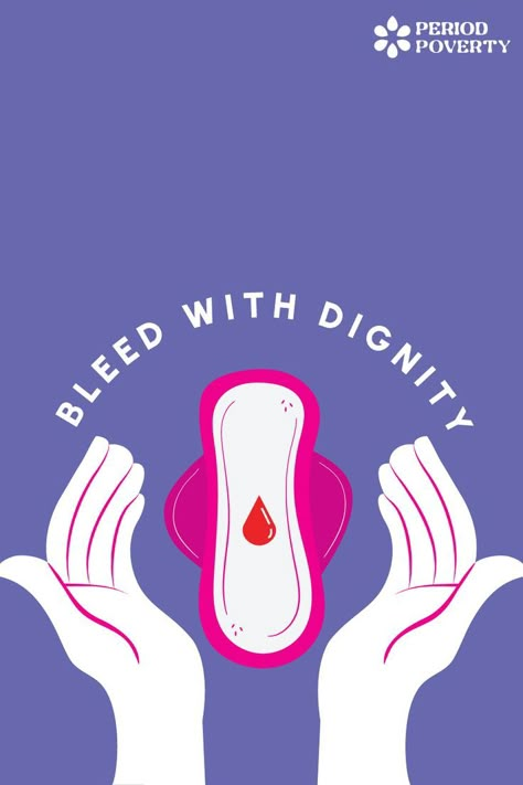 End Period Stigma, Period Awareness Posters, Menstrual Health Poster, Menstruation Campaign, Period Poverty Campaign, Period Shaming, Period Box, Period Poverty, Period Cramp Relief