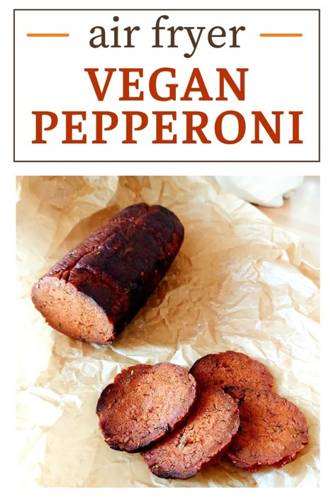 Seitan Air Fryer, Vegan Airfryer Recipe, Peppers And Onions Recipes Vegan, Vegan Pepperoni Recipe, Tofu Pepperoni, Vegetarian Seitan Recipes, Seitan Pepperoni, Vegan Sausage Recipe, Seitan Recipes Vital Wheat Gluten