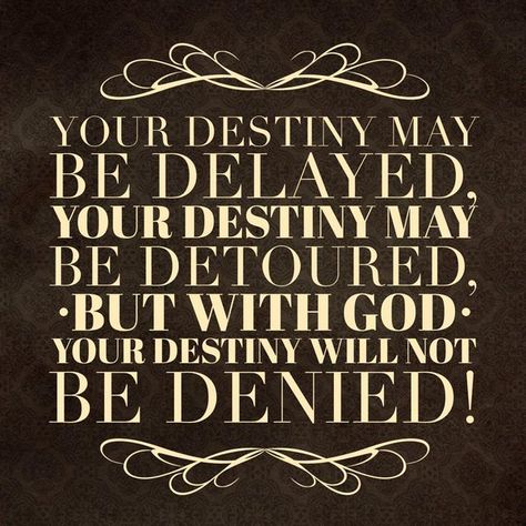 What Is Delayed Is Not Denied, Denied Quotes, Delayed But Not Denied Quotes, God's Delay Is Not God's Denial, Dancers Are The Athletes Of God Quote, Faith Quotes Strength, Senior Class Shirts, Faith Quotes Inspirational, Encouragement Quotes Christian