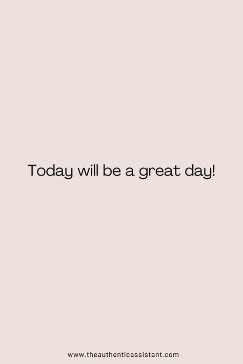 Positive New Day Quotes, Quote To Start The Day Positive, Good Day Manifestation, Today Will Be A Great Day, Today Will Be A Good Day, Today Will Be A Good Day Quote, Start Your Day Quotes Mornings, Positive Quotes To Start The Day, Beautiful Day Quotes Positivity