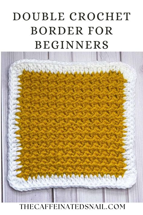 The Double Crochet Border for Beginners is a great finish to blankets and other flat paneled projects. Learn how to make this simple crochet blanket border with my step-by-step tutorial. Finishing Edges Crochet, Single Crochet Blanket Border, Double Crochet Borders For Blankets, Blanket Borders Crochet, Easy Crochet Borders For Blankets, Crochet Borders For Blankets, Simple Crochet Blanket, Blanket Border, Border Crochet