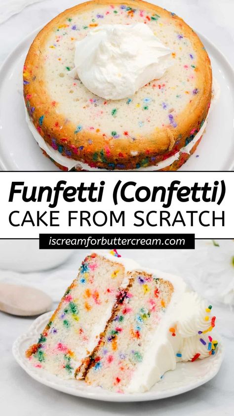 2 Tier Funfetti Cake, Super Moist Funfetti Cake, Homemade Funfetti Cake Recipe, Easy Confetti Cake Recipe, Rainbow Frosted Cake, Funfetti Pound Cake, Moist Confetti Cake, Fun Fetti Cake Recipe, Best Funfetti Cake Recipe