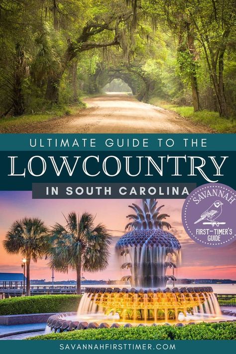 Pinnable graphic with a photo of a dirt road surrounded by an alley of oaks and a second photo of the pineapple fountain in Charleston with a pink sunset in the background. Text overlay reads "Ultimate Guide to the SC Lowcountry" and shows the Savannah First-Timer's Guide logo in white on a lavender background circle Beaches In South Carolina, Edisto Beach Sc, Folly Beach South Carolina, Bluffton South Carolina, South Carolina Lowcountry, South Carolina Vacation, Edisto Beach, Beaufort South Carolina, Edisto Island