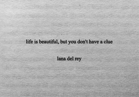 Black Beauty Quotes, Lana Quotes, Lana Del Rey Tattoos, Lana Lyrics, Lana Del Rey Quotes, Grad Quotes, Ldr Quotes, Lana Del Rey Songs, Lana Del Rey Lyrics