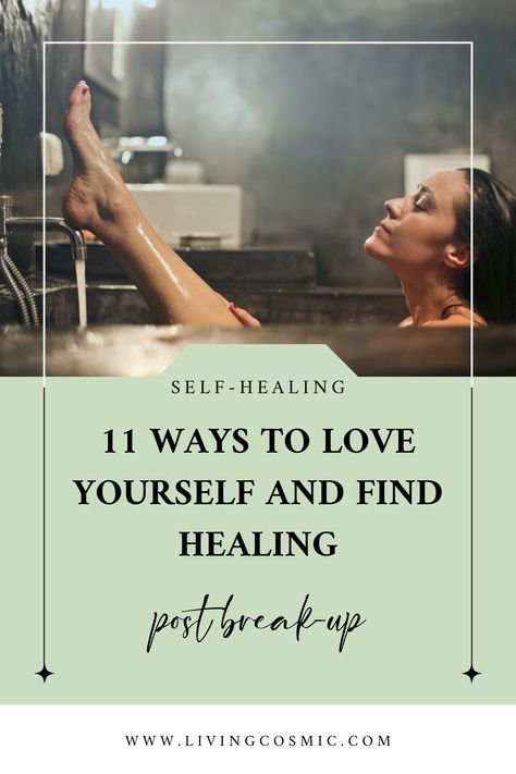 11 Ways to Love Yourself and Find Healing Post a Break-Up by Living Cosmic | Vanessa Alexandra - Self Care & Personal Development Blogger | Based in Florida, USA | Empowering women to reach their full potential, self-love, self-love after a breakup, healing tips for heartbreak, self-care post breakup, coping with a breakup, how to cope with a breakup, emotional healing strategies, self-compassion after a breakup, rebuilding self-esteem, moving on with self-love, self-reflection after a breakup How To Be Okay After Breakup, How To Focus On Yourself After A Breakup, Healing And Self Love, Self Care After Break Up, Healing From A Breakup Affirmations, Self Care After Breakup, How To Heal After A Breakup, How To Glow Up After A Breakup, How To Heal From A Breakup