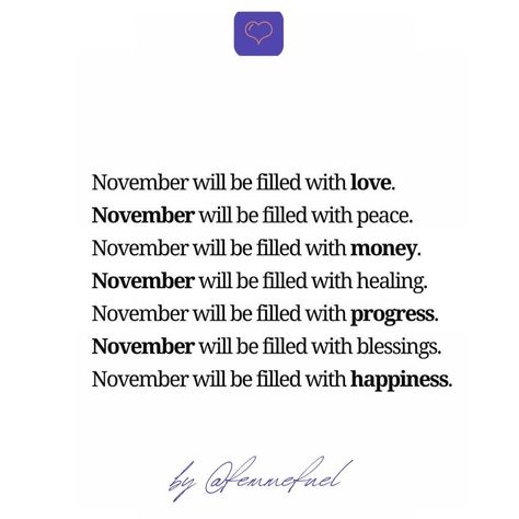 #FinishStrong2024💪🏾❤️🙌🏾❤️ November Will Be Filled With, November Month Quotes, Welcome November Quotes, Happy New Month November, Quotes For Monday, Motivational Quotes Positive Mindset, My 27th Birthday, Aesthetic Inspirational Quotes, Monday Motivational Quotes