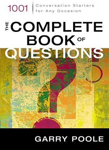 The Complete Book of Questions: 1001 Conversation Starters for Any Occasion: Poole, Garry D.: 9780310244202: Books - Amazon.ca Diy Date Night Ideas, Board Games Drinking, Types Of Dates, Diy Date Night, Family Conversation Starters, Icebreaker Questions, Ice Breaker Questions, Art Psychology, Questions For Couples