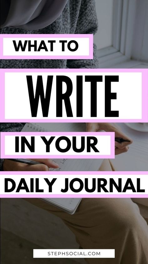 What To Write In A Daily Journal How To Get Started Journaling - Steph Social To Write In A Journal, Journal Entry Examples, Daily Journal Ideas How To Start, How To Start A Diary Writing, What To Journal About Daily, Daily Check In Journal, How To Start Journal, Free Planner Printables, How To Journal