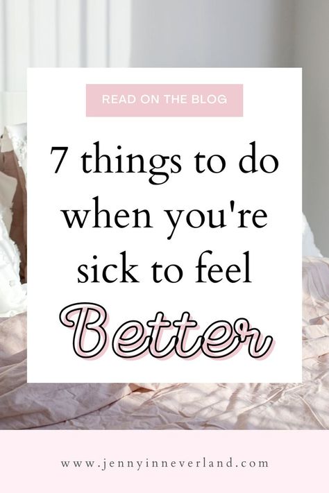 Things To Help You When Your Sick, How To Make Yourself Feel Better When Sick, Post Sickness Workout, How To Get Taste Back When Sick, What To Do When Sick In Bed, What To Take When You Start Feeling Sick, When Sick How To Feel Better, Ways To Feel Better When Sick, Starting To Feel Sick Remedies