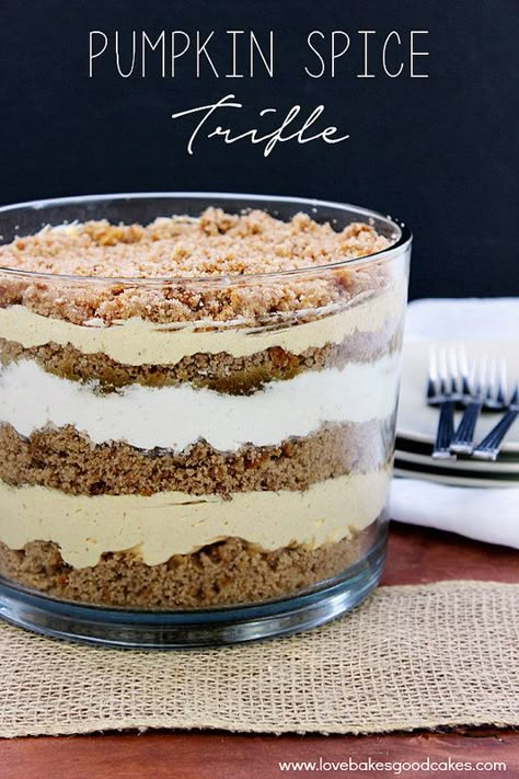 Pumpkin Spice Trifle, Christmas Trifle Recipes, Trifle Bowl Recipes, Christmas Trifle, Love Bakes Good Cakes, Good Cakes, Trifle Recipes, Trifle Bowl, Trifle Desserts