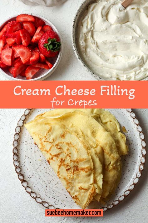 Blueberry Cream Cheese Crepes, Creaps Recipe Filling, Crepe Topping Ideas Sweet, Crepes With Cream Cheese Filling, Cream For Crepes, Cream Cheese Topping For Pancakes, Crepe Cream Cheese Filling Recipes, Creaps Recipe, Cream Cheese Filling For Crepes