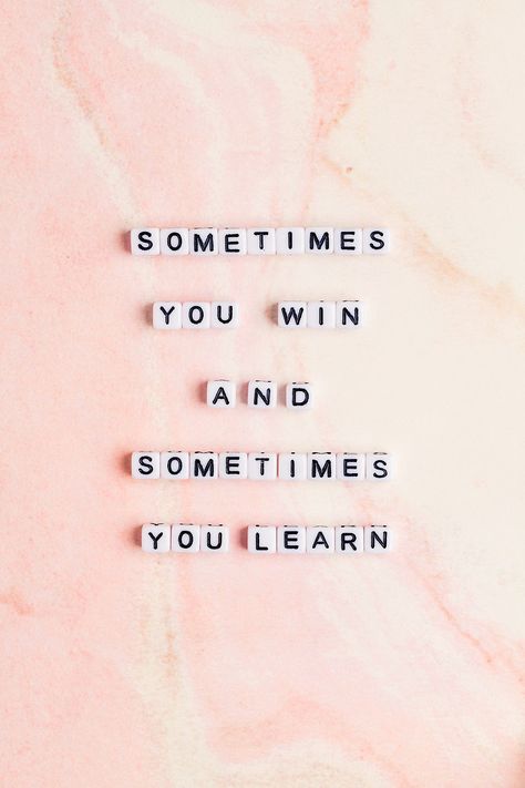 Sometimes you win and sometimes you learn letter beads text typography | free image by rawpixel.com / KUTTHALEEYO You Either Win Or Learn, Beads Quotes, Bead Quotes, Sometimes You Win Sometimes You Learn, Never Stop Learning Quotes, Honeymoon Quotes, Philosophy Quotes Deep, Trend Quote, Positive Vibes Quotes