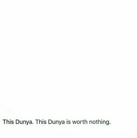 Coran Quotes, Deen Dunya, Deen Over Dunya, Alhumdulillah Quotes, Short Islamic Quotes, Pray Quotes, Hadith Quotes, Islamic Reminders, Bio Quotes