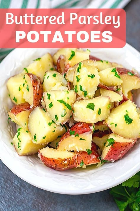 Parsley Buttered Red Potatoes, Butter Parsley Red Potatoes, Parsley Red Potato Recipes, Buttered Red Potato Recipes, Boiled Parsley Potatoes, Butter Red Potato Recipes, Red Potato Dinner Ideas, Boil Potato Recipes, Buttered Red Potatoes