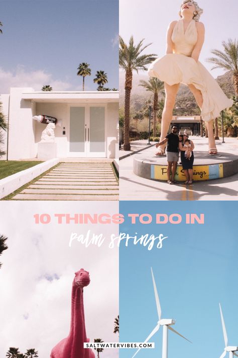 Ten Things to Do In Palm Springs California | SaltWaterVibes Honeymoon House, Epic Pools, Arms Wide Open, Desert City, People Design, Colorado Adventures, Fun Deserts, Palm Spring, Experience Life