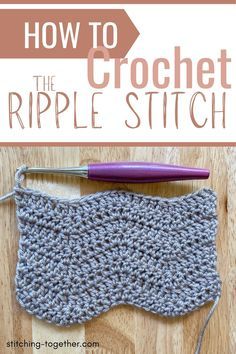 Free Ripple Stitch Crochet Patterns, Crochet Ripple Stitches, Crochet Ripple Afghan Pattern Free Easy, Easy Crochet Ripple Blanket, Easy Ripple Crochet Pattern Free, Crochet Ripple Stitch Diagram, Ripple Stitch Crochet Scarf, Ripple Stitch Baby Blanket Pattern, Crochet Wave Blanket