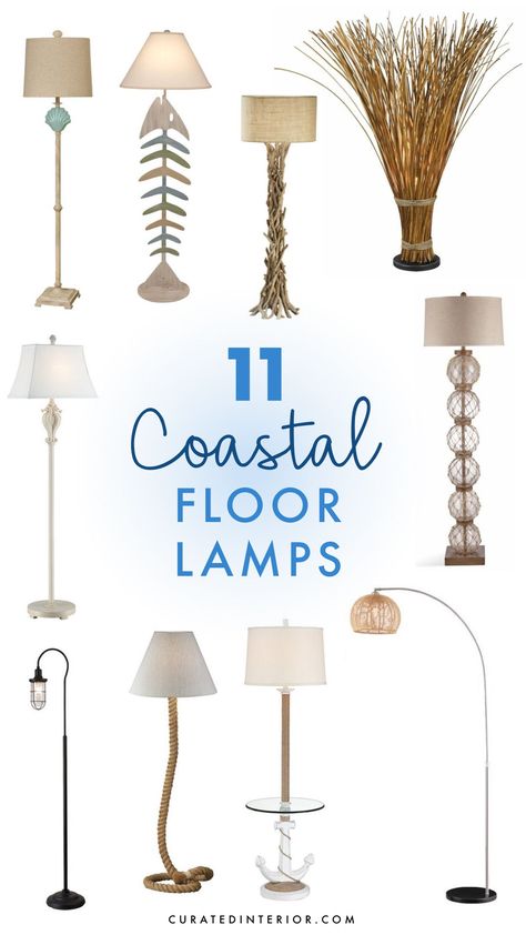 11 Coastal Floor Lamps for Your Beach Home. If you are looking for coastal lighting ideas for your summer home or beach house, then you're in the right place! #coastaldecor Nautical Floor Lamp, Beach Floor Lamp, Coastal Floor Lamps Living Room, Coastal Floor Lamp, Coastal Lamps Bedroom, Summer House Bedroom, Coastal Floor Lamps, Curated Interior, Coastal Lamps