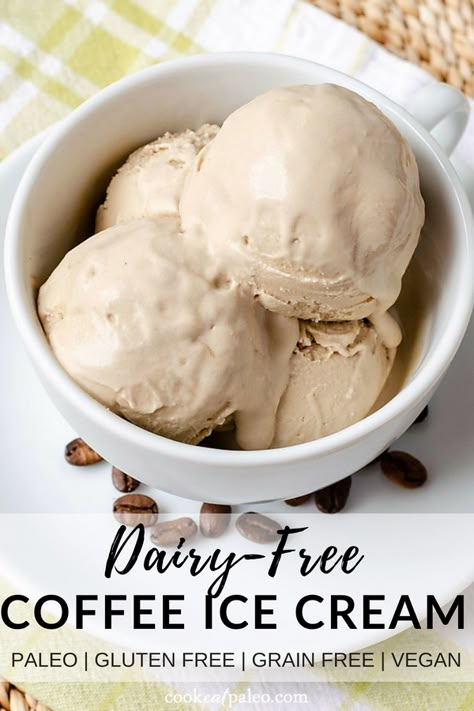 Whole 30 Ice Cream Recipes, Homemade Lactose Free Ice Cream Recipes, Whole30 Ice Cream, Dairy Free Ice Cream Recipe Machine, Whole 30 Ice Cream, Dairy Free Coffee Ice Cream, Almond Milk Ice Cream Recipe, Dairy Free Gelato, Coffee Ice Cream Recipe