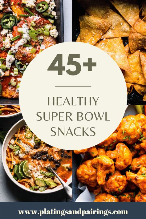 Here's 45+ Healthy Super Bowl Snacks that will help you eat great during the big game! Baked buffalo wings, zucchini fries, chili + MORE! // superbowl // healthy snacks // healthy recipes // healthy super bowl recipes // healthy superbowl recipes Super Bowl Vegetables, Protein Superbowl Snacks, Healthy Superbowl Snacks Clean Eating Super Bowl Recipes, Superbowl Healthy Snacks, Healthier Football Food, Healthy Snacks For Football Party, Healthier Super Bowl Food, Super Bowl Salad Ideas, High Protein Super Bowl Food