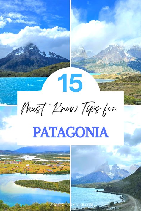 15 Must Know Tips for Visiting Patagonia, Chile - SHORT GIRL ON TOUR Andes Peru, Rainbow Mountains Peru, Patagonia Travel, Visit Chile, Peru Travel Guide, Patagonia Chile, Punta Arenas, Adventure Ideas, Inca Trails