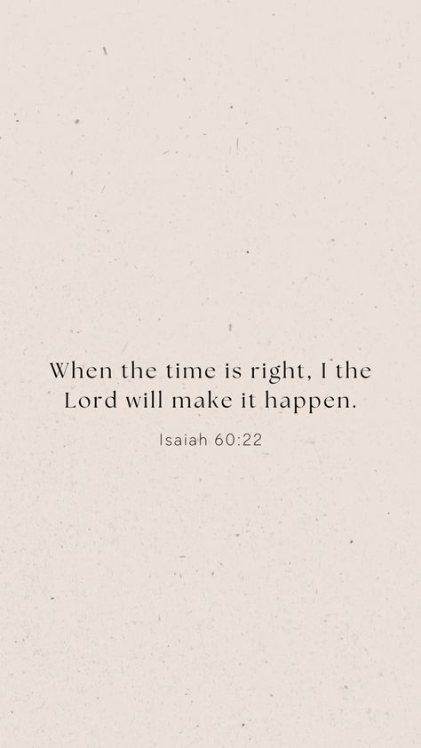 In All Things God Works For The Good, The Lords Timing Quotes, Trusting In The Lord Quotes, In The Fullness Of Time Verse, All Things Happen In Gods Perfect Time, Quotes About Giving It Your All, Verses On Trusting God, Trust In The Timing Of Your Life, Everything Takes Time Quotes