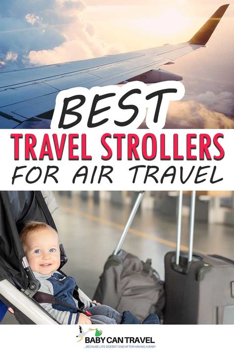 There are many strollers that are perfect for air travel. These compact airplane strollers make a parents life so much easier. Not only can they fit in the overhead bin (thus avoiding a damaged stroller after flying), but they can be carried in a backpack. Here are all the best strollers for airplane travel with toddlers and babies. Baby Airplane Travel, Best Travel Stroller, Best Stroller, Airplane Activities, Best Airplane, Toddler Stroller, Flying With Kids, Stroller Reviews, Flying With A Baby