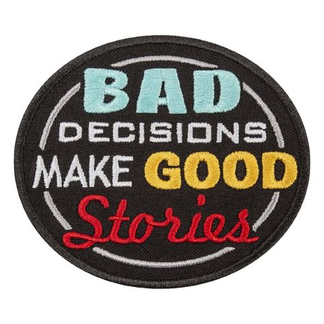 Bad Decisions, Good Stories – Wear Your Adventures! 🪡✨ Add a touch of humor to your gear with our "Bad Decisions Make Good Stories" patch! Perfect for those who believe that life's funniest moments come from our wildest adventures. Grab yours now and wear your stories with pride! 🚀🌟 🛒 Shop Now: https://embroverse.com/shop/funny-quotes/bad-decisions-make-good-stories-patch-embroidered-text-funny-quotes-iron-on-2/ #Embroverse #FunnyQuotes #BadDecisions #GoodStories #IronOnPatch #PatchAddict #... Text Funny, Patch Ideas, Funny Patches, Good Stories, Classic Quotes, Bold Letters, Shirts Ideas, Bad Decisions, Wild Adventures