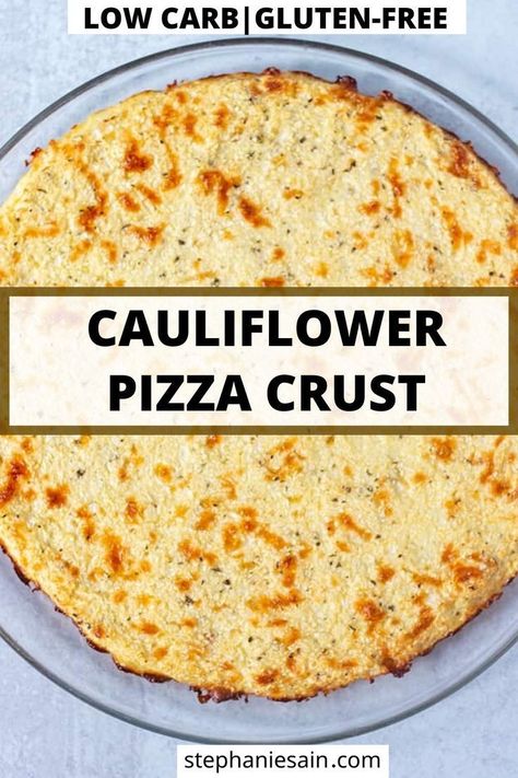 Cauliflower Crust Pizza Recipe, Easy Cauliflower Pizza Crust, Keto Pizza Crust, Low Sugar Diet Recipes, Cauliflower Pizza Crust Recipe, Cauliflower Pizza Crust, Low Carb Low Fat Recipes, Low Carb Low Fat, Easy Cauliflower