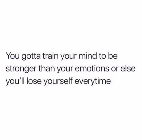 Be Stronger Than Your Emotions, Stronger Than Your Emotions, Empire Quotes, My Inspiration Quotes, W Quotes, The Loser, Becoming Her, Break Up, Quotes Business