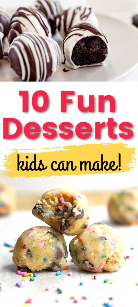 Easy to make sweet treats for kids -- simple and fun desserts that kids can make. Perfect for birthday parties. Includes Oreo truffles with cream cheese and Funfetti cookie dough cake balls with sprinkles Non Messy Desserts, Really Good Easy Desserts, Easy Desserts To Make And Sell, Summer Baking With Kids, Fun Kid Snacks To Make, Easy Kid Desserts Fun, Homemade Birthday Treats For School, Last Day Of School Desserts, Easy Dessert For Kids To Make