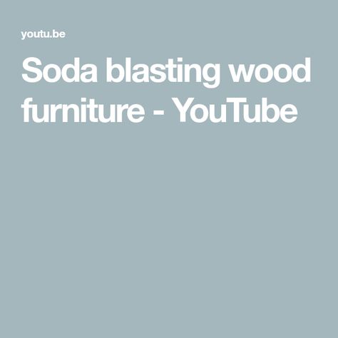 Soda blasting wood furniture - YouTube Soda Blasting, Bath Makeover, Harbor Freight, Old Dressers, Raw Wood, Milk Paint, Paint Stain, Guest Bath, Painting Tips