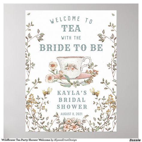 This Tea Party Welcome Sign features a sweet tea cup adorned with wildflowers on a bright white background with a delicate leafy vine on both edges. All the shower details can be edited by clicking "personalize this template."  Colors include rose red, sage green, pale blue, orange, pink and white. The reverse side has the same background color and leafy vine details. Tea Party Bridal Shower Decorations, Bridal Shower Tea Party Theme, Tea Party Wedding Shower, Tea Party Bridal, Bridal Shower Inspo, Garden Bridal Showers, Bridal Tea Party, Bridal Shower Inspiration, Tea Party Theme