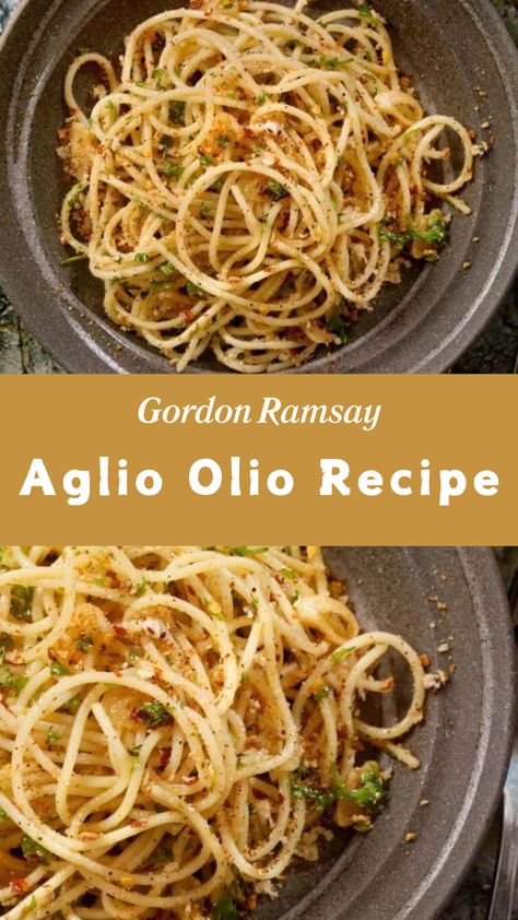 Gordon Ramsay Aglio Olio Recipe Ali Olio Pasta, Pasta E Olio, Spaghetti Aioli Olio, Pasta Garlic Olive Oil, Olive Oil Based Pasta Sauce, Olio E Aglio Recipe, Alio Olio Pasta Recipe, Pasta Alio Olio Recipe, Pasta Olio Aglio