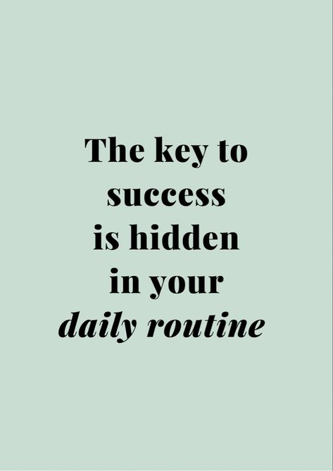 The key to success is hidden in your daily routine #selflove #confidence #successful #ambition #happiness #motivationalquotes #motivation #quotes #positivity Motivational Quotes For Success Positivity Work Hard, Key To Success Quote, Mindfulness Board, Motivational Quotes For Success Positivity, Powerful Quotes About Life, Routine Quotes, Money Mindset Quotes, Key Quotes, Habit Quotes