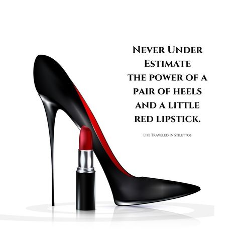 The Ultimate List Of Quotes For The Shoe Lover In All Of Us – Life Traveled In Stilettos Buy The Shoes Quote, Give A Girl The Right Shoes Quote, Christian Louboutin Quotes, High Heels Quotes, Heel Quotes, High Heel Quotes, Shoe Quotes, Heels Quotes, Shoes Quotes