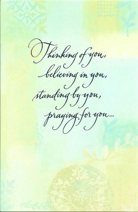 Sending All My Love And Support, I Still Believe In You Quotes, Just Thinking Of You Quotes Friends, Thinking And Praying For You Quotes, Thinking Of You On Your Birthday, You Brighten My Life, Thinking Of You During Your Loss, Thinking Of You Poems, Always Thinking Of You Quotes